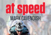 Cavendish’s At Speed is a Good Read From Inside the Peloton