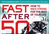 Fast After Fifty is An Informative Read for the Older Athlete Fast After 50: Race strong for the rest of your life, by Joe Friel