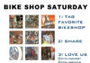 Bike Shop Saturday to be held on December 14, 2024 Worldwide Bike Shop Saturday is a global event held the second Saturday of each December. Come out to your local bike shop and support them.