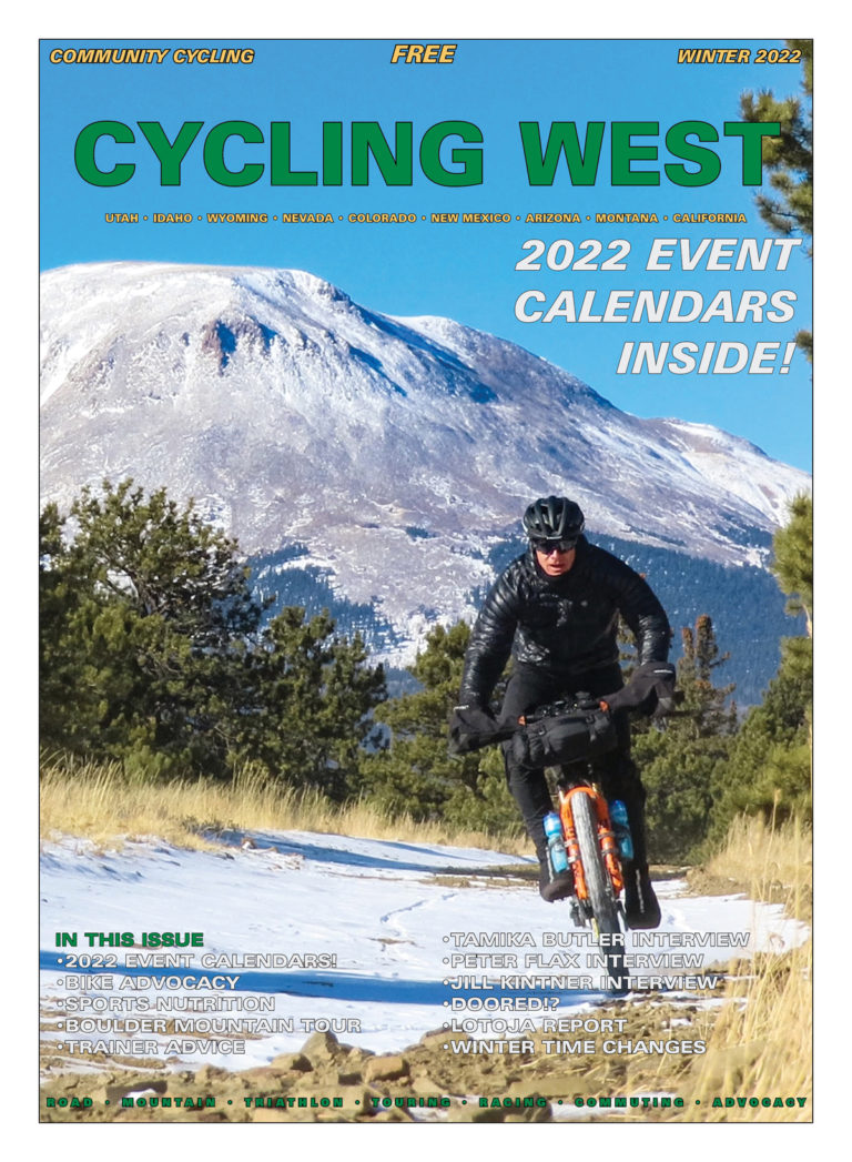 Cycling West Winter 2021-2022 Cover Photo: Rider: Jeff Kerkove Location: Buena Vista, CO Mountain names: East Buffalo Peak and West Buffalo Peak Photo by Jeff Kerkove, Team Topeak-Ergon p/b Canyon