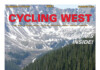 Cycling West Summer 2022 Cover Photo: Riders on Loveland Pass in the 2022 Ride the Rockies. Photo by Ryan Muncy Photography, https://ryanmuncyphotography.smugmug.com. Follow him on Instagram @ryanmuncy