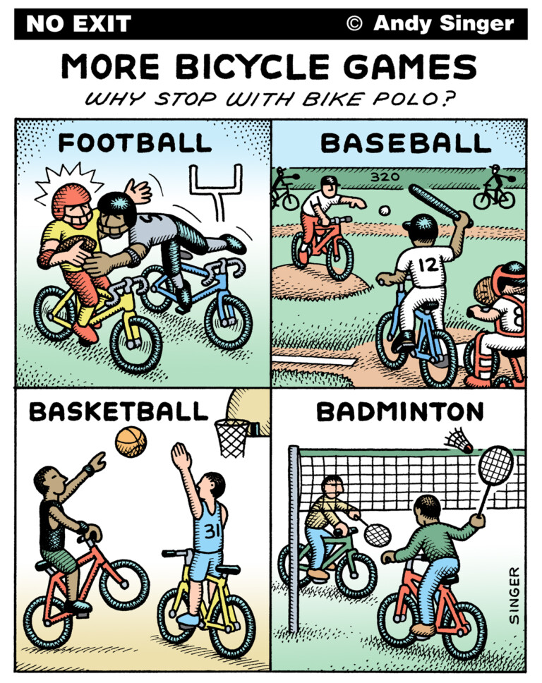 No Exit Cartoons: Bicycle Games, by Andy Singer