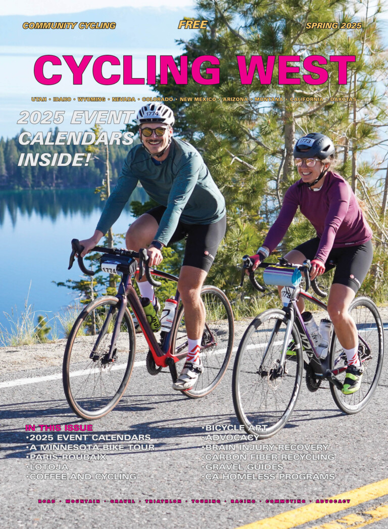 Cycling West Spring 2025 Cover Photo: Riders cruise by Emerald Bay during the 2024 edition of America’s Most Beautiful Bike Ride Lake Tahoe, benefitting the Leukemia and Lymphoma Society. Photo by Captivating Sports Photos, courtesy LLS.