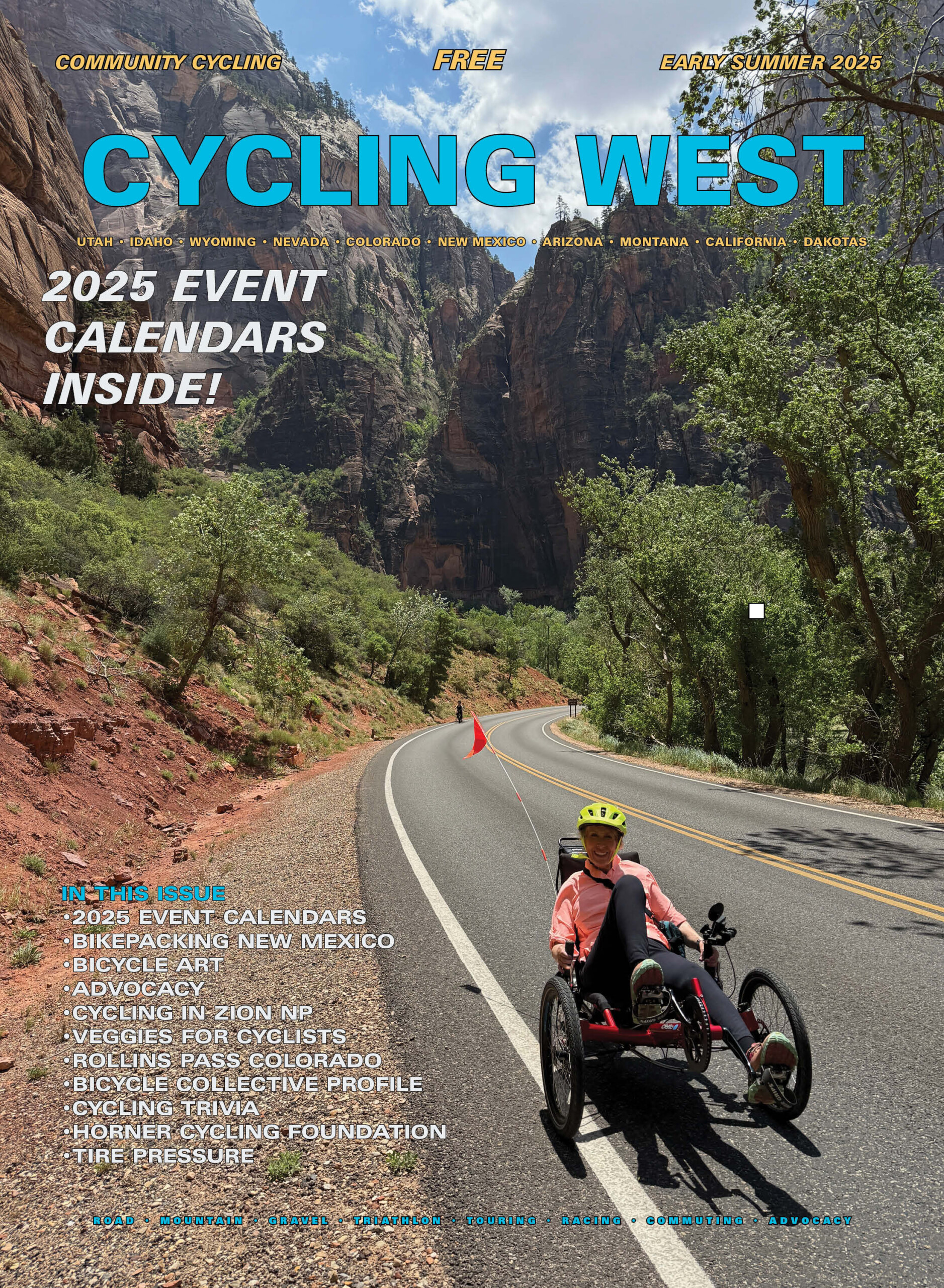 Cycling West Early Summer 2025 Cover Photo: Gail Newbold loving Zion National Park on her “new” HP Velotechnik e-trike. Photo by Brooke Newbold